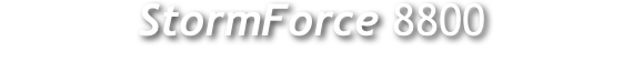 StormForce 8800 
Impact Windows and Fiberglass Doors Available Today!